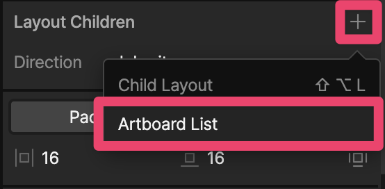 检查器中用于将 Artboard List 添加为所选 Artboard 或 Layout 子级的按钮